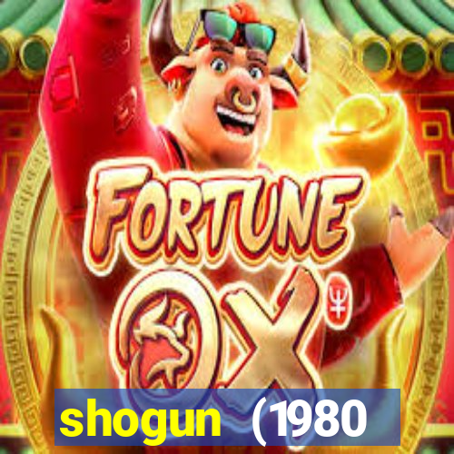 shogun (1980 dublado download)
